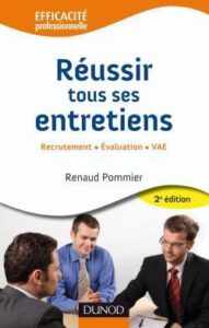 Livre Renaud Pommier DUNOD Réussir tous ses entretiens 2ème édition